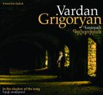 GRIGORYAN Vardan - In the Shadow of the Song