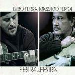Bebo Ferra & Massimo Ferra  - Ferra vs Ferra