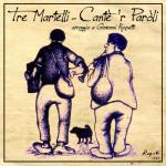 TRE MARTELLI - Cante 