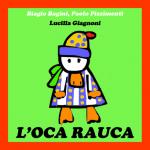 PIZZIMENTI Antonio Paolo - L'Oca rauca - 