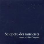 Concerto a fiato l'usignolo - Sciopero dei musicisti