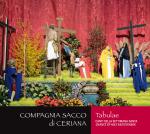 COMPAGNIA SACCO DI CERIANA - Tabulae - Canti della Settimana Santa / Chants of Holy Easter Week