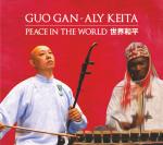 GUO GAN , ALY KEITA - Peace in the world 