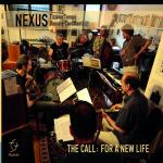 NEXUS - The CALL: for A New Life