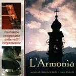 AAVV - L’Armonia - Tradizione campanaria delle valli bergamasche