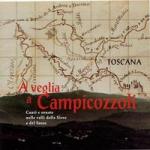 AAVV - A veglia a Campicozzoli - Canti e sonate di Val Sieve e Sasso (Toscana)