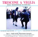 AAVV - Trescone a veglia - Balli della Maremma toscana vol. 1