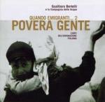 BERTELLI Gualtiero - Povera gente vol. 2  / Canti dell'emigrazione italiana