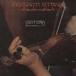 MUSICANTI ISTRIANI - Centora