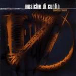 MUSICHE DI CUNFIN - Sunadis d'avost