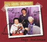 SOEURS DALMASSO Les - Saga italienne