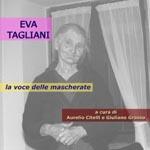 TAGLIANI Eva - La voce delle mascherate