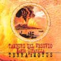 TAMBURI DEL VESUVIO - Terra 'e Motus