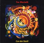 TRE MARTELLI - Car der Steili