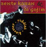 KAHAN Bente & DI GOJIM - Bente Kahan & Di Gojim