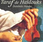 TARAF DE HAIDOUKS - Dumbala Dumba