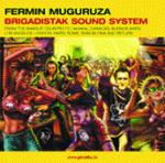 MUGURUZA Fermin - Brigadistak Sound System