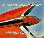 COODER Ry & GALBAN Manuel - Mambo Sinuendo