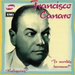 CANARO Francisco - Te acordas hermano?