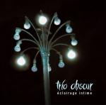 TRIO OBSCUR - Eclairage in Time - musiche da ballo