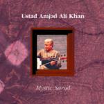 AMJAD ALI KHAN - sarod - Mystic Sarod