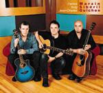 MARZIN Patrice / SIBERIL Soig  / Jean-Charles GUICHEN Jean-Charles - M S G  - Guitar Trio