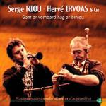 RIOU Serge & IRVOAS Hervè - Gant ar vombard hag ar biniou