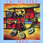 TRI MUZIKE - Treo