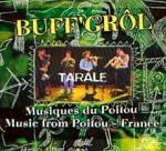 BUFF' GROL - Tarale