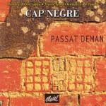 CAP-NEGRE - Passat demain