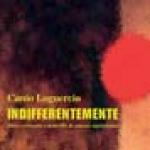 LOGUERCIO Canio - Indifferentemente