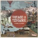 AAVV - Voyage en Tziganie (Bratsch, Les Yeux Noirs, Arbat, Opus 4, O'Djilla, ...)