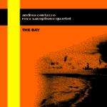 CENTAZZO & ROVA SAXOPHONE QUARTET - The Bay