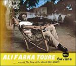 ALI FARKA TOURE - Savane