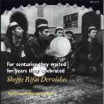 SKOPJE RIFAI DERVISHES - Ilahi's and zikr ceremony