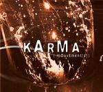 KARMA - Mouvements