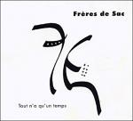 FRERES DE SAC - Tout n