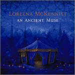 McKENNITT Loreena - An Ancient Muse