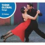 AAVV - THINK GLOBAL : TANGO