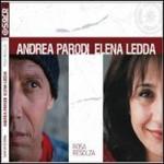 PARODI Andrea & LEDDA Elena - Rosa Resolza