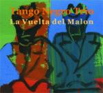 TANGO NEGRO TRIO (Juan Carlos Caceres / Carlos Buschini / Marcelo Russillo) - La Vuelta del Malon