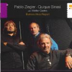 ZIEGLER Pablo / SINESI Quique - with Castro Walter - Buenos Aires Report