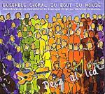 ENSEMBLE CHORAL DU BOUT DU MONDE - Deiz al lid