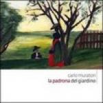 MURATORI Carlo - La padrona del giardino