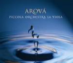 PICCOLA ORCHESTRA LA VIOLA - Arovà