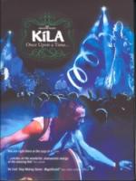 KILA - Once Upon a Time