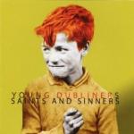 YOUNG DUBLINERS - Saints and Sinners