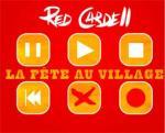 RED CARDELL - La fete au village