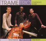 TRAME TRIO - Changer d'air