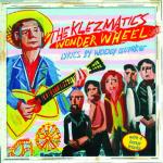 KLEZMATICS The - Wonder Wheel